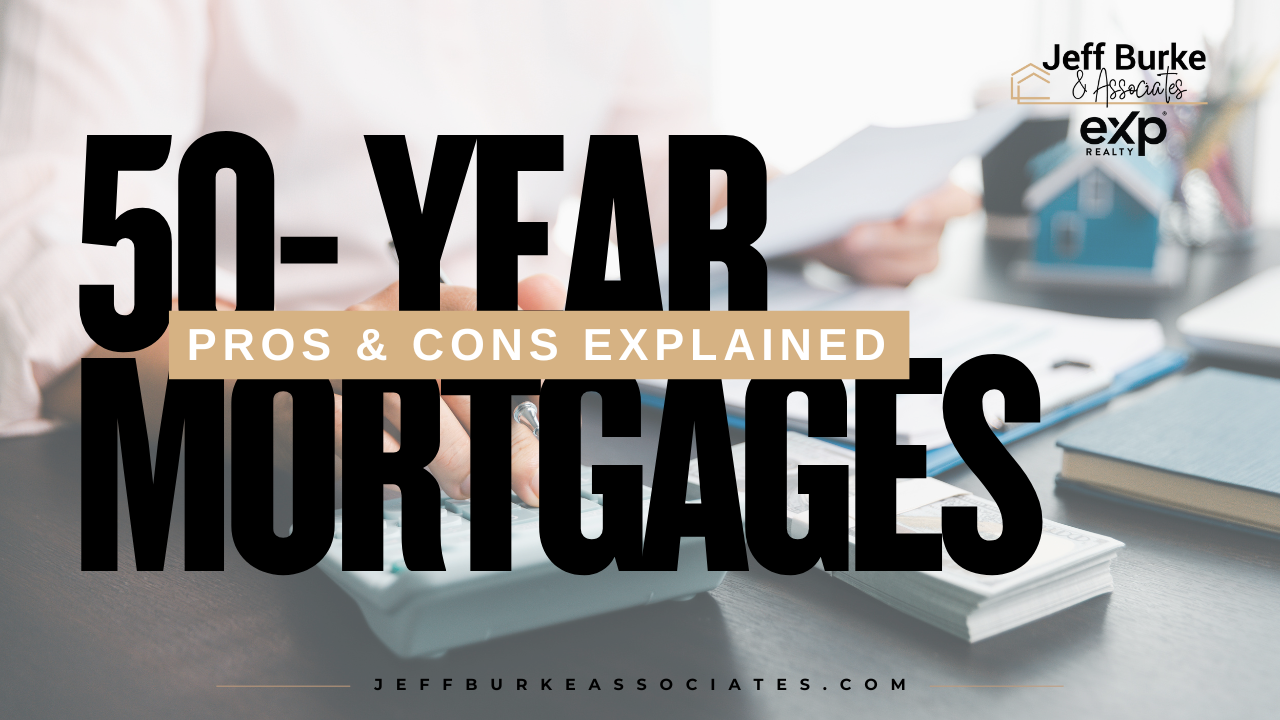 The Pros & Cons of a 50-Year Mortgage