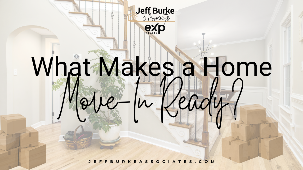 What Move-in Ready Homes Mean and Why They Sell for More